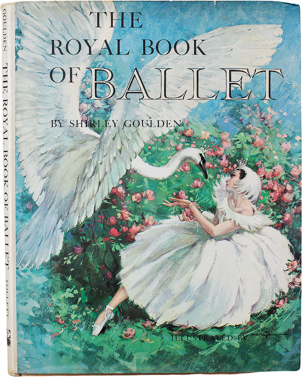 60s The Royal Book Of Ballet 2nd Ed by Shirley Goulden